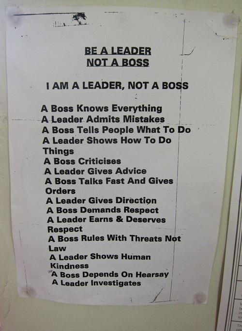 Leadership - Be a Leader - Not a Boss